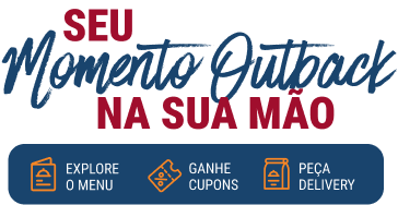 Seu momento Outback na mão